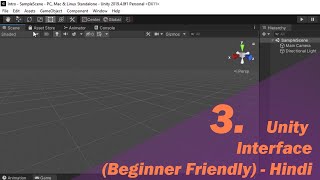 Introduction to Unity Interface (Hindi)