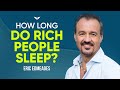 Do Rich People Really Sleep? | Eric Edmeades