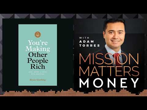 Author Ryan Sterling Releases You're Making Other People Rich: Save, Invest, & Spend with Intention