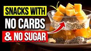 11 HEALTHIEST Snacks With No Carbs \& No Sugar [UNBELIEVABLE]