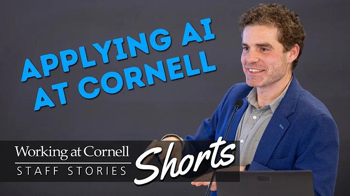 Applying AI at Cornell | Working at Cornell: Staff Stories