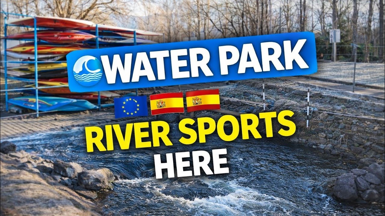 Europe Spain Water Park | River Sports Zone & Nature View