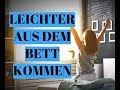 Morgens leichter aus dem Bett kommen