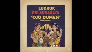 Ojo Dumeh (Seri II) Ludruk RRI Surabaya