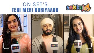 Teri Meri Dooriyan | Behind The Scenes | Entertaining Show | Special Report By- Sabkuj