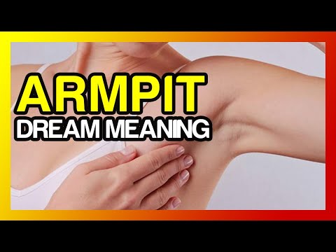 Armpit Dream Meaning (armpit hair dream definition)
