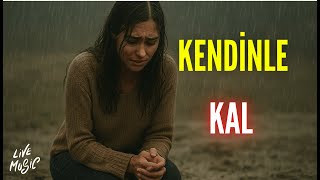 🌧️ Kendi̇nle Kal Sessizliğin İçinde Kaybolan Bir Kalp... Yeni Duygusal Şarkı (2025) 😔 Resimi