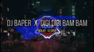 dj baper tika ola x digi digi bam bam lagu tik tok terbaru remix original 2021