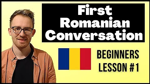 Romanian Conversation for Beginners. Lesson #1 - First Romanian Conversation