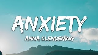 Anna Clendening - Anxiety (Lyrics) chords