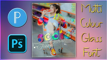 MultiColor Glass Font|| Ps Touch | Pixel Lab |How To Make Multicolor Glass Font In Ps Touch Tutorial