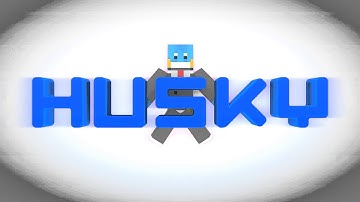 HuskyMudkipz Intro