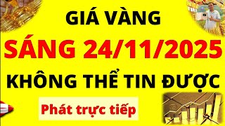Download Lagu Trực tiếp giá vàng Sáng hôm nay ngày 24/11/2025 - Không thể tin được giá vàng 9999, Sjc, doji và Pnj MP3