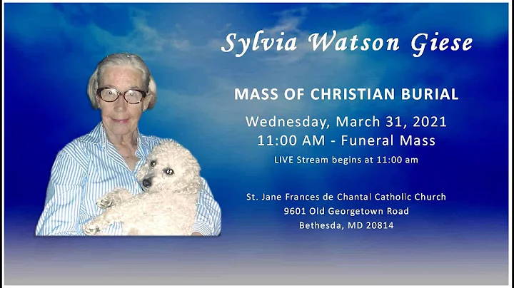 Sylvia Watson Giese Funeral Mass | St. Jane France...