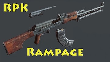 RPK Rampage - Deadside