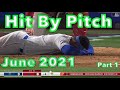 MLB \\ Worst Hit By Pitch June 2021 part 1