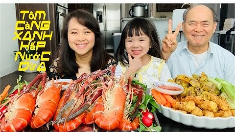 Tôm càng xanh hấp nước dừa. # 14