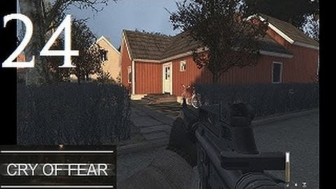 Cry Of Fear Part 24: IM HOME!