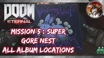DOOM ETERNAL - All Album Locations in Mission 5 Super Gore Nest