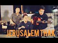 Jerusalem thak  brother vocal band