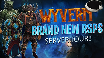 Wyvern *BRAND NEW RSPS 2019* SERVER TOUR - MASSIVE GIVEAWAYS *CUSTOM RSPS*
