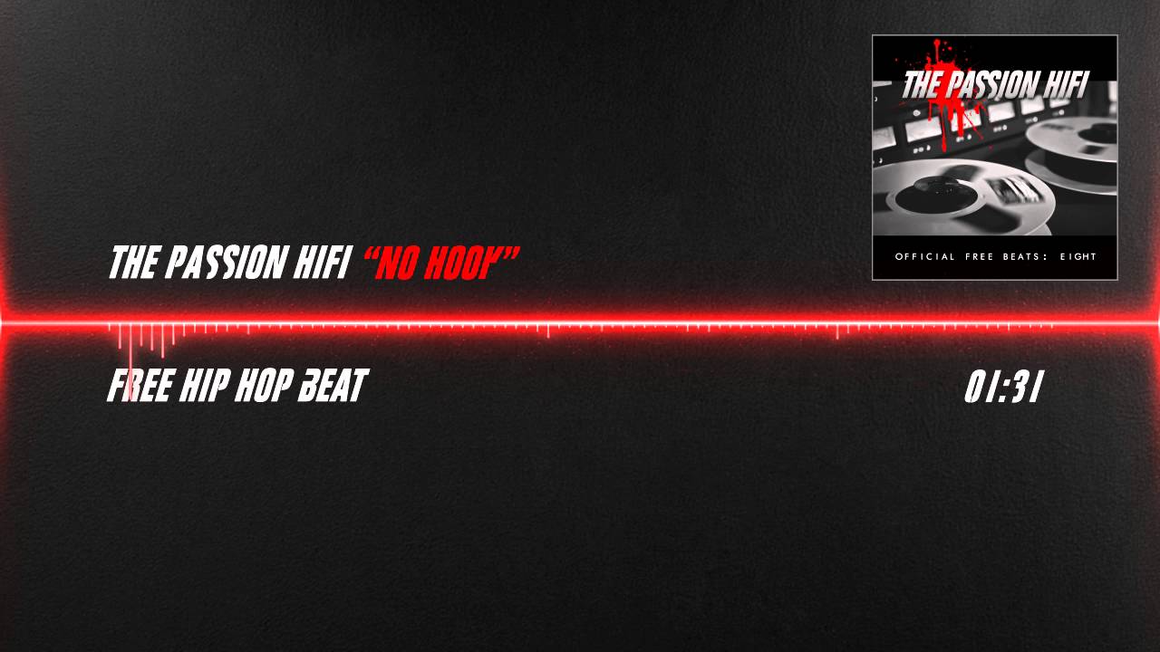 The Passion HiFi - No Hook [ Free Hip Hop Beat / Instrumental ]