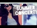 Get Ready With Me: Summer Concert!