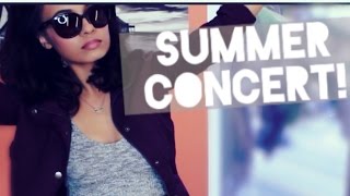 Get Ready With Me: Summer Concert!