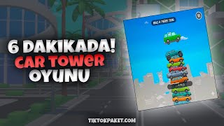 Tiktok Interactive Car Tower Gameplay In 6 Minutes