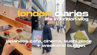 Life in London | What we spend in a day | Weekend vlog, Budget, Japanese cafe, Cinema, Sushi place