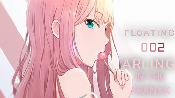 FLOATING EDITS -- ZERO TWO -- AMV