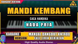 MANDI KEMBANG - CACA HANDIKA KARAOKE DANGDUT