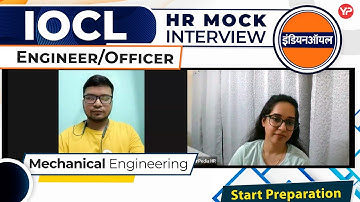 HR Mock Interview for IOCL, Engineer/Officer | Mechanical Engg. |Start Interview & GD|GT Preparation