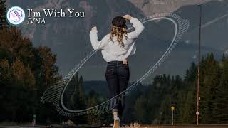 JVNA - I'm With You (Lyrics)