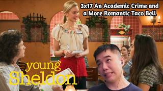 Young Sheldon 3x17 Reaction | An Academic Crime and a More Romantic Taco Bell!