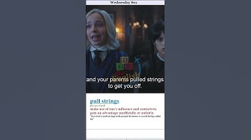 Pull Strings - Meaning, Pronunciation, Usage | Learn English with TV Shows - Wednesday