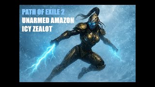 POE2 - (UPGRADED SLOTS) Best Unarmed Amazon Icy Zealot Build - Juiced T16 Deli Map