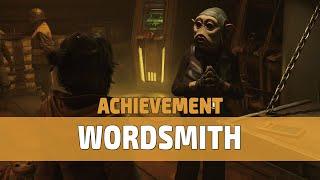 How to get the Wordsmith Achievement (Trophy) in Star Wars Outlaws