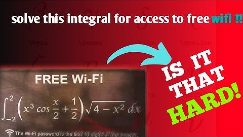 Want To Get Free Wifi ! Solve This Integral First