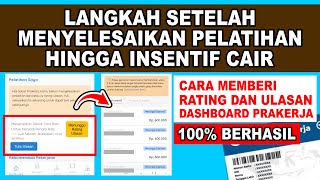 CARA MEMBERI RATING ULASAN DI DASHBOARD PRAKERJA || LANGKAH SETELAH MENYELESAIKAN PELATIHAN PRAKERJA