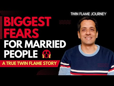 Married people biggest fears in twin flame journey | English | TF-359