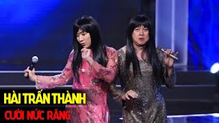 Hài Trấn Thành 2022 ► Hài tuyển tập Hay Nhất ► Trấn Thành, Hoài Linh, Trường Giang, Chí Tài Mới Nhất