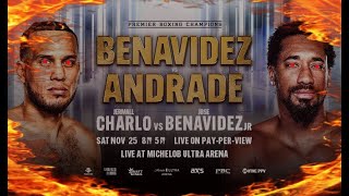 Benavidez not good he's GREAT, Andrade not good he's GIFTED