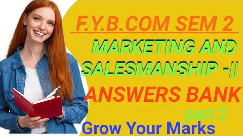 F.Y.B.COM SEM2 #Marketing and Salesmanship #Answer Bank part 2#SPPU