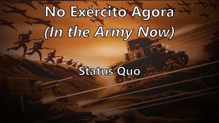 In the Army Now (tradução/letra) - Status Quo