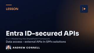 Information Call Entra ID-Secured APIs from SPFx with AadHttpClient Guide
