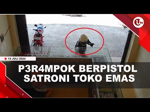 TODONGKAN PISTOL, P3R4MPOK GASAK PERHIASAN DI TOKO EMAS | U-NEWS