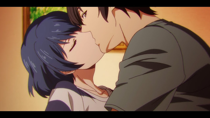 Top 10 coolest anime kiss of all time 60fps năm 2024