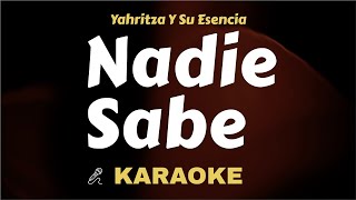 Yahritza Y Su Esencia - Nadie Sabe ( Karaoke ) Instrumental / Lyrics Video / Acoustic / Letra