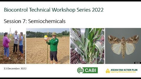 Session 7 of the 2022 Biocontrol Workshop Series: Semiochemicals